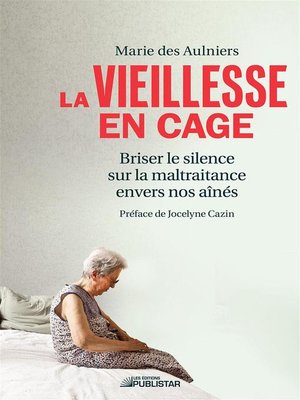 cover image of La vieillesse en cage